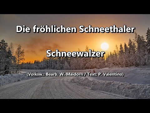 Die fröhlichen Schneethaler - Schneewalzer (Original-Aufnahme)(1966)