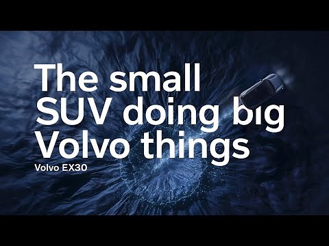 Volvo EX30 – The small SUV doing big Volvo things