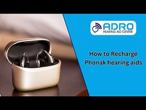 How to Recharge Phonak hearing aids