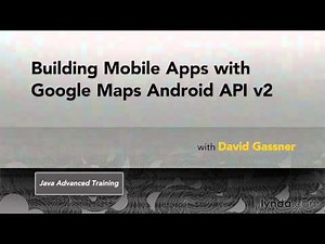 81 Next steps (Building Mobile Apps with Google Maps Android API v2)