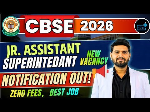 CBSE 2026 Superintendent & JSA Recruitment Notification OUT! | Eligibility, Age, Syllabus,