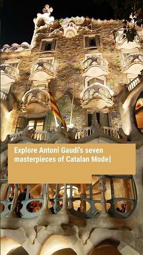 GAUDI: Seven Masterpieces of Catalan Modernism