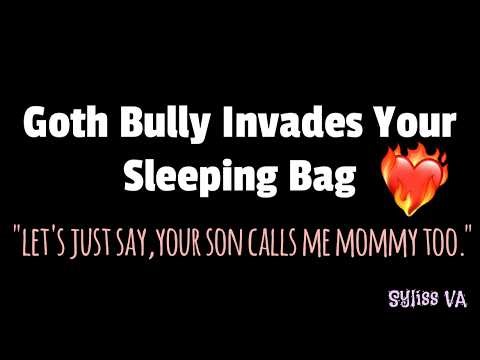[F4M] Goth Bully Invades Your Sleeping Bag [yandere][teasing][possessive][going nuclear]
