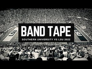 🎧 Band Tape - LSU vs Southern Univ 2022 [4K ULTRA HD]