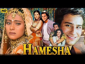Hameshaa Hindi Romantic Full Love Story Movie | Saif Ali Khan, Kajol, Kader Khan | Bollywood Film