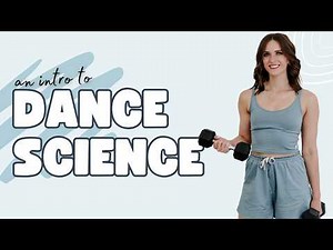 Intro to Dance Science | How Understanding Your Body Improves Your Dancing