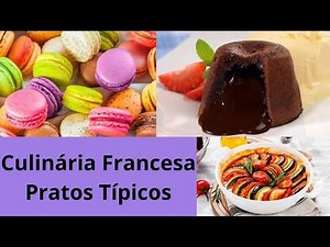 Melhor Comida de França Melhores Pratos Típicos Franceses