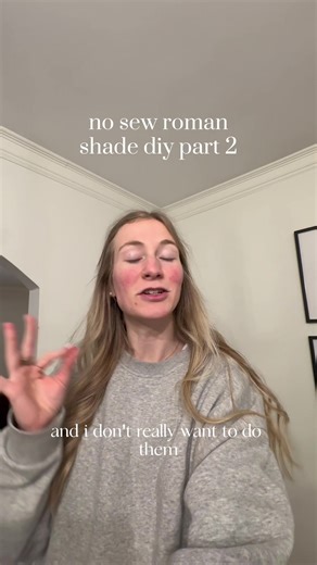 no sew roman shades part 2!!! honestly diys are not my thing but I’m learning to try my best 🫠🫠🫠 #diyprojects #romanshadesblinds #motherhood