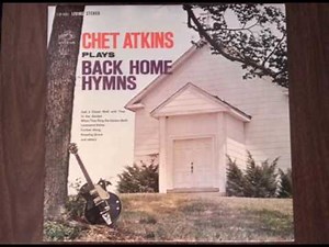 Chet Atkins Plays Back Home Hymns - side 2 (LSP-2601)