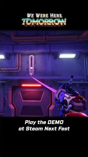 We Were Here Tomorrow DEMO at Steam Next Fest 2026