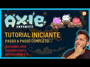 🎮 AXIE INFINITY: COMPLETE BEGINNER TUTORIAL | DOWNLOADING THE GAME | CREATING AN ACCOUNT | DEPOSI...