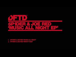 SP1DER & Joe Red 'Music All Night'