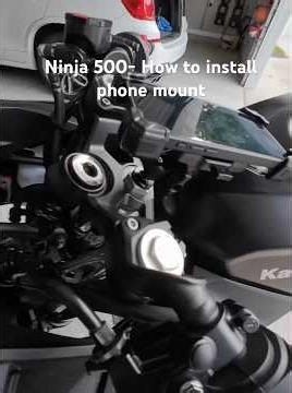 How to install phone mount- Ninja 500