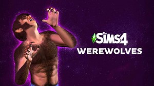 EA Details Latest The Sims 4 Expansion, Which is Centered Around Werewolves - Gameranx
