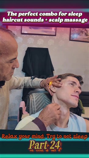 Full ASMR massage relaxation with old school barber Try to deep sleep #barber #barbershop #asmr #relax #sleep