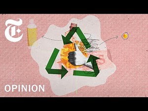 Is Your Plastic Actually Being Recycled? | NYT Opinion