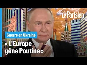 « S'ils veulent entrer en guerre... » : pourquoi Poutine hausse encore le ton face à l’Europe