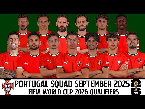 PORTUGAL Official Squad September 2025 | FIFIA World Cup 2026 Qualifiers