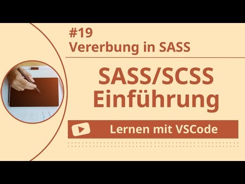[Lernen mit VSCode] SASS/SCSS-Einführung #19 Vererbung in SASS