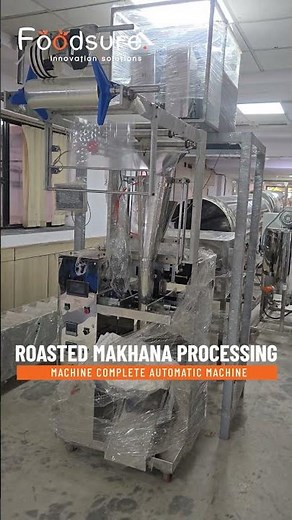 Automatic Roasted Makhana Processing Machine Complete