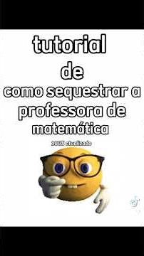 não repitam isso em casa! :D#memes #tutorial #escola #sigma