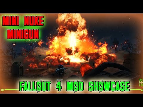 Mini Nuke Minigun - Fallout 4 Mod Showcase