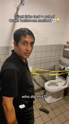 Giant fake turd + out of order bathroom method 👀😂