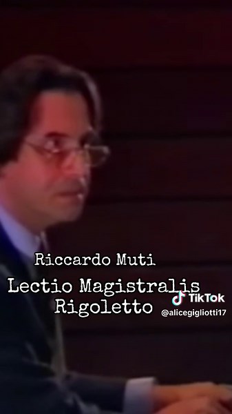 Rigoletto: L'Opera di Verdi e il Genio di Muti