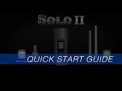 Arizer SOLO II - Quick Start