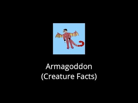 Armagoddon Creature Facts Video