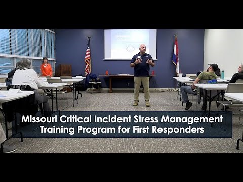 Missouri First Responder Critical Incident Stress Management Training