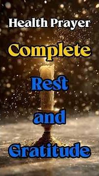 Complete Rest and Gratitude│Powerful Blessings for Seniors' Peaceful Retirement