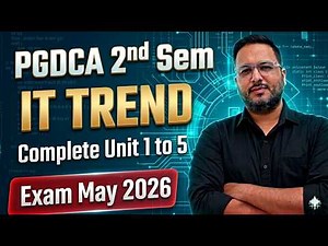 📚PGDCA 2nd Sem IT Trends Complete Unit 1 To 5 #pgdca #tomarsir #ittrend
