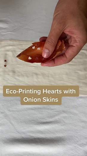 Eco-Printing Hearts with Onion Skins Tutorial