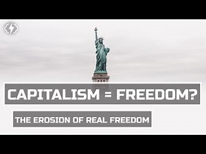 Are You Really "Free" Under Capitalism?
