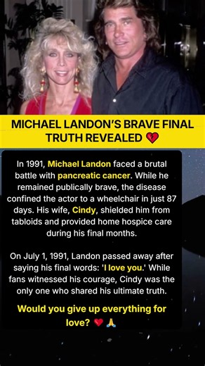 Michael Landon's Brave Final Truth