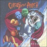 Circus Of Power - Magic & Madness