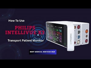 How to Use Philips IntelliVue X3 | Rugged Transport Monitor for Critical Care & Infection Control