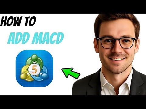 How to Add MACD Indicator in MetaTrader 5 (2025 Guide)