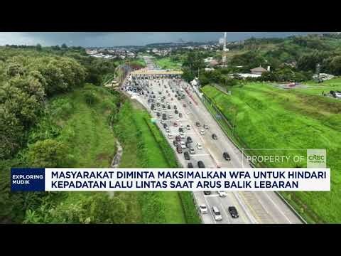 Masyarakat Diminta WFA untuk Hindari Kepadatan Arus Balik