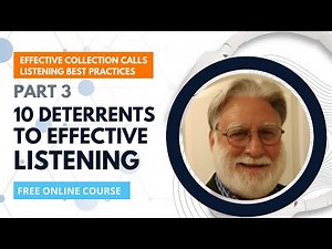 10 Deterrents to Effective Listening in a Collections Call | Part 3 | [FREE COURSE]
