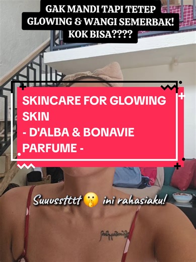 Gak mandi tapi kulit tetap glowing & wangi semerbak! this is my secret to get glowing skin! 🌸🖤 #skincare #sprayserum #parfumeviral #racuntiktok #soundviral