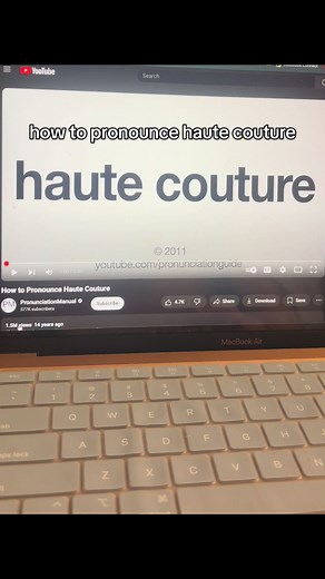 Cómo pronunciar haute couture correctamente