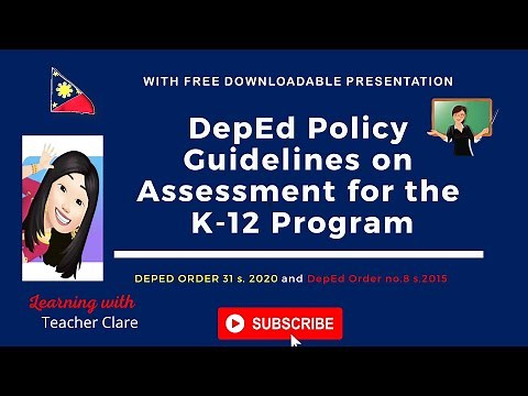 DepEd Policy Guidelines on Assessment for the K-12 Program