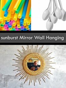 2.3K views · 19 reactions | DIY Sunburst Mirror DIY Wall Hanging From Straws And Plastic-Spoon | How To Make Furniture From Waste Tyres, DIY Wall Decor | Smart Crafts | Facebook