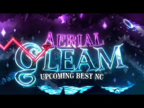 【4K】 "Aerial Gleam" by EndLevel, CuLuC & more [EXCLUSIVE] (Extreme Demon) | Geometry Dash 2.11