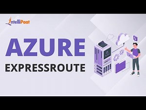 Azure ExpressRoute | What is Azure ExpressRoute | Azure ExpressRoute Components | Intellipaat
