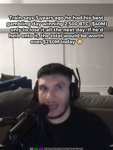 Train says 3 years ago he had his best gambling day winning 2,500 BTC ($40M) only to lose it all the next day. If he'd held onto it, the total would be worth over $250M today 😳 #trainwreckstv #fyp #trendingvideo #viralvideos