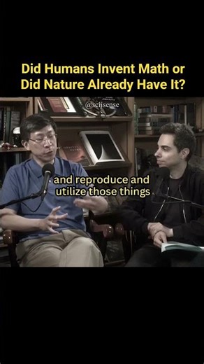 Did Humans Invent Math or Did Nature Already Have It? #mathematics