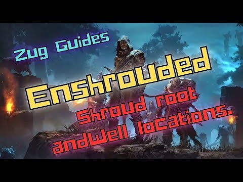Enshrouded - Complete guide to All shroud root and Elixir well locations.